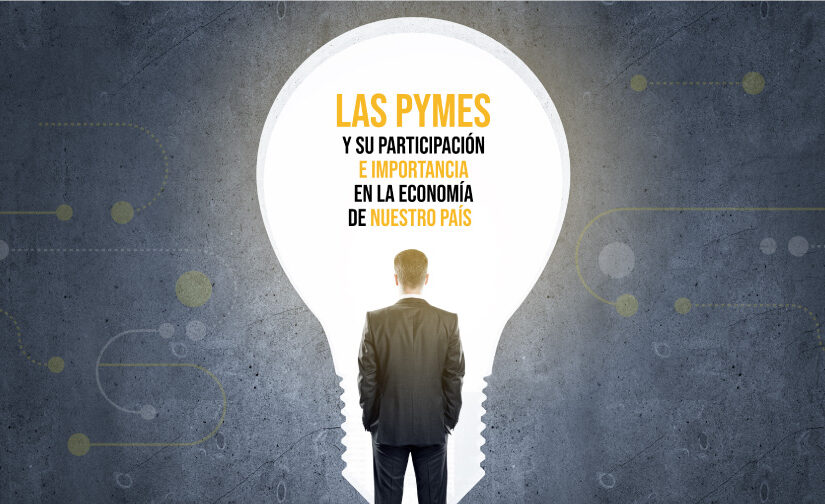 Pequeñas y Medianas Empresas (PYMES) fundamentales para la economía de México